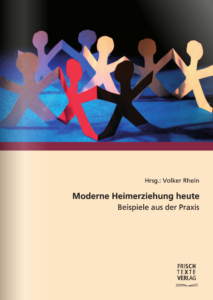 Book Cover: Moderne Heimerziehung heute - Beispiele aus der Praxis